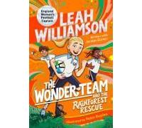 The Wonder Team And The Rainforest Rescue