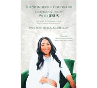 The Wonderful Counselor: Counseling & Therapy with Jesus