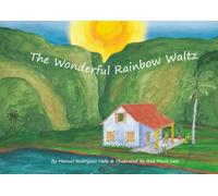 The Wonderful Rainbow Waltz