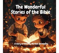 The Wonderful Stories of the Bible