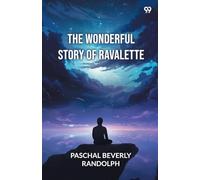 The Wonderful Story Of Ravalette