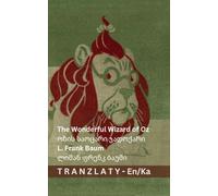 The Wonderful Wizard of Oz / ოზის საოცარი ჯადოქარი: Tranzlaty English ქართული