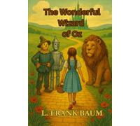 The Wonderful Wizard of Oz