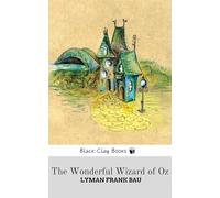 THE WONDERFUL WIZARD OF OZ