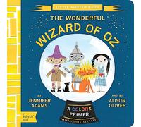 The Wonderful Wizard of Oz: A BabyLit® Colors Primer