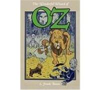 The Wonderful Wizard of Oz Baum, L. Frank (Auteur)