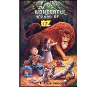 The Wonderful Wizard of Oz: Classic illustrations