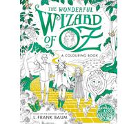 The Wonderful Wizard of Oz Colouring Book