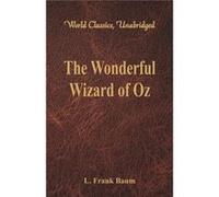 The Wonderful Wizard of Oz World Classics Unabridged - L. Frank Baum - Alpha Editions - Livre en Anglais L. Frank BaumL. Frank Baum (Auteur)