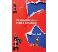 The Wonderful World Of Jane & Oliver Bloke