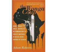 The Wonga Coup by Adam Roberts Adam Roberts (Auteur)