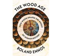 The Wood Age
