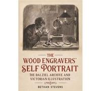 The Wood Engravers SelfPortrait by Bethan Stevens Bethan Stevens (Auteur)