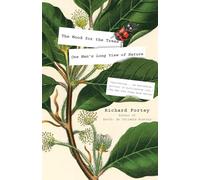 The Wood for the Trees: One Man's Long View of Nature