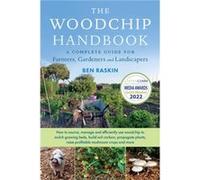 The Woodchip Handbook by Ben Raskin Ben Raskin (Auteur)