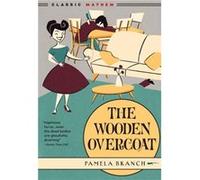 The Wooden Overcoat by Pamela Branch Pamela Branch (Auteur)