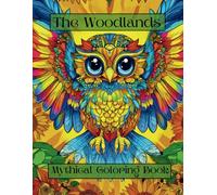 The Woodlands: Mythical Coloring Book: Adorable Forest Creatures and Fairies