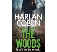 The Woods – De l'auteur n°1, créateur de la série Netflix à succès Missing You – Orion