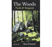The Woods Trails & Tangents