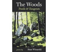 The Woods Trails & Tangents
