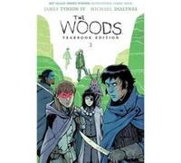 The Woods Yearbook Edition Book Three by James Tynion IV James Tynion IV (Auteur)