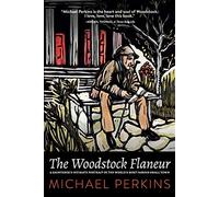 The Woodstock Flaneur