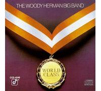 The Woody Herman Big Band - World Class