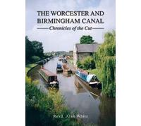 The Worcester And Birmingham Canal