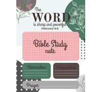 The Word Bible Study Note: Simple Guided Notebook for Bible Reflection, Verse Mapping, and Daily Devotion