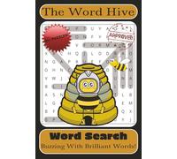 The Word Hive Word Search Puzzle Book: Buzzing With Brilliant Words | 50+ Puzzles, 6 x 9 Size, 110 Pages | Large Print Puzzles for Adults & Teens with Solutions