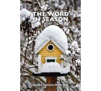 The Word in Season: Jan-Mar 2026 - Rochelle Melander - Augsburg Fortress - ebook (ePub) - Livre