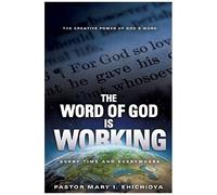 The Word Of God Is Working