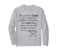 The Word of The Lord is Right and True Psaum 33:4 Écriture Manche Longue