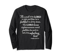 The Word of The Lord is Right and True Psaum 33:4 Écriture Manche Longue