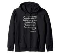 The Word of The Lord is Right and True Psaum 33:4 Écriture Sweat à Capuche
