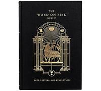 The Word on Fire Bible: Acts, Letters, and Revelation Volume 2