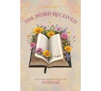 The Word Received - Women's Edition:: Apostolic Basics Collective - Notebook