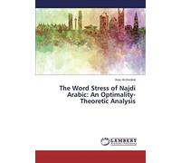 The Word Stress Of Najdi Arabic: An Optimality-Theoretic Analysis
