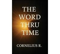 The Word Thru Time