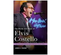The Words And Music Of Elvis Costello
