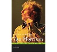 The Words and Music of Van Morrison, The Praeger Singer-songwriter Collection Erik Hage (Auteur)