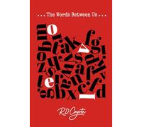 The Words Between Us: A Novel of Love and Literature