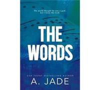 The Words by Ashley Jade Ashley Jade (Auteur)