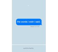 the words i wish i said: by caitlin kelly