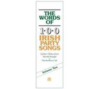 The Words Of 100 Irish Party Songs