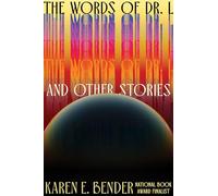 The Words of Dr. L: And Other Stories