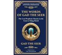 The Words of Gad the Seer: Prophecies and Visions of Divine Guidance