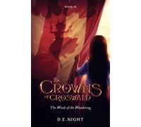 The Words of the Wandering: A Magical Fantasy Adventure for Tweens and Teens Ages 9-13 (Croswald Series Book 3)