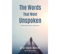 The Words That Went Unspoken