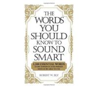 The Words You Should Know To Sound Smart